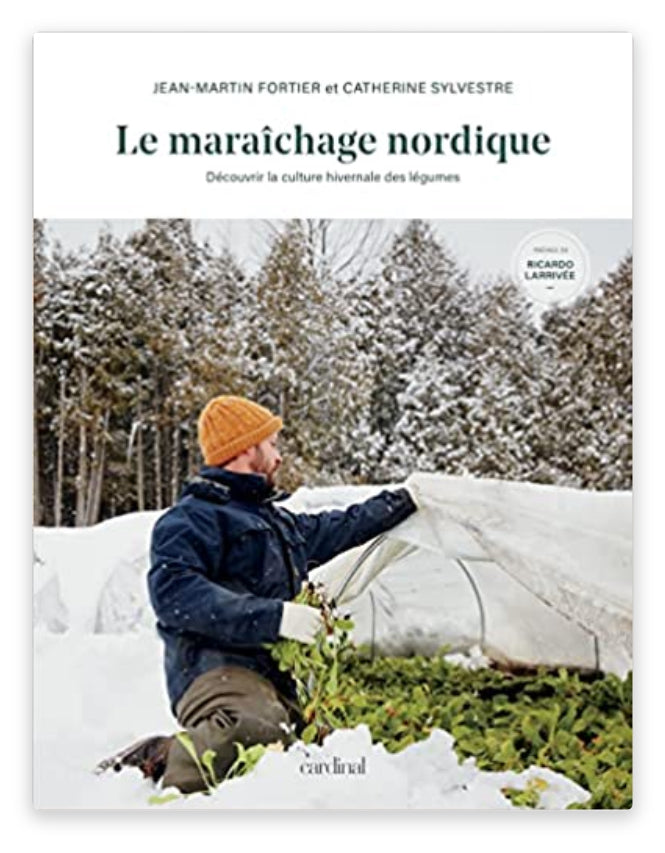 
            
                Load image into Gallery viewer, Le Maraîchage nordique par Jean-Martin Fortier
            
        